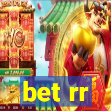 bet rr
